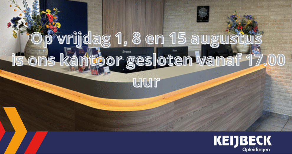 Op vrijdag 2, 14 en 21 augustus is ons kantoor gesloten vanaf 17.00 uur web